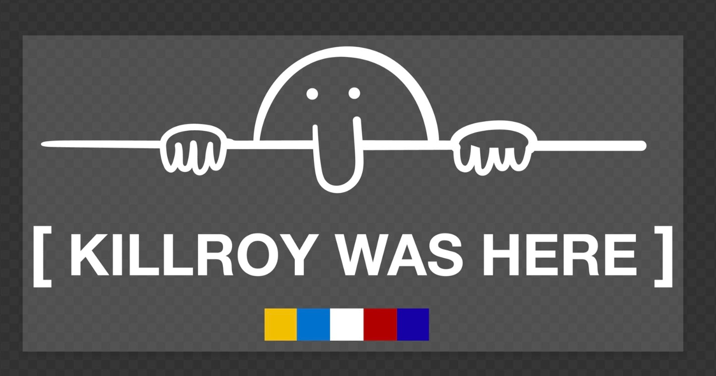 [Kilroy was here] Sticker